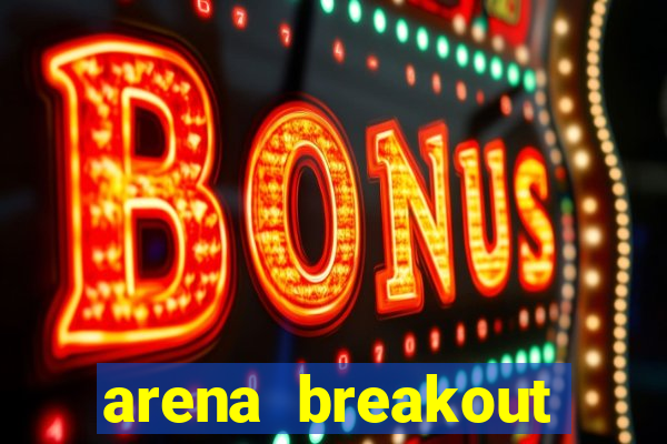 arena breakout infinite como jogar